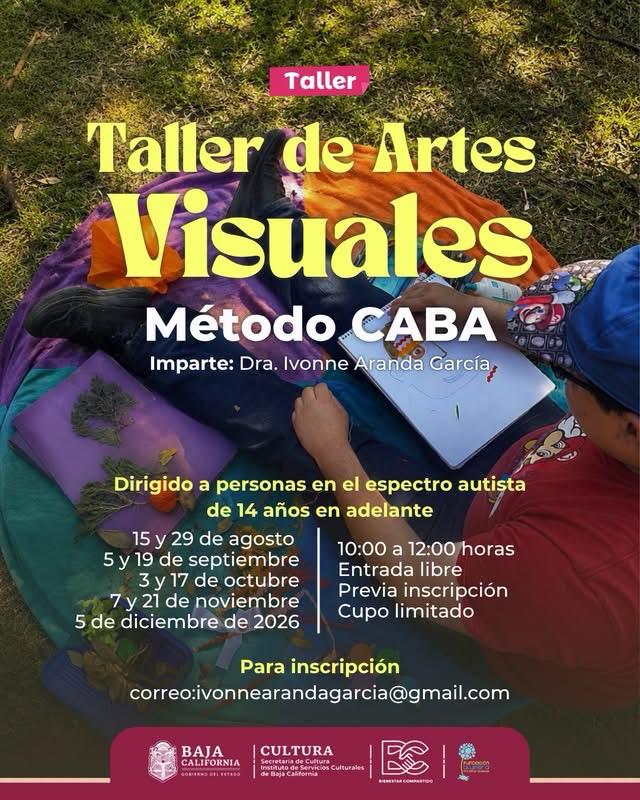 🎨 Taller de Artes Visuales en Tijuana 2026 en CEART Tijuana. Dibujo, pintura, materiales y texturas mediante el Método CABA. Entrada libre, inscripción previa y dirigido a personas en el espectro autista de 14 años en adelante.